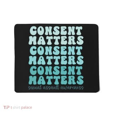 Sexual Assault Awareness Month Consent Matters Teal Ribbon Mousepad