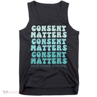 Sexual Assault Awareness Month Consent Matters Teal Ribbon Tank Top