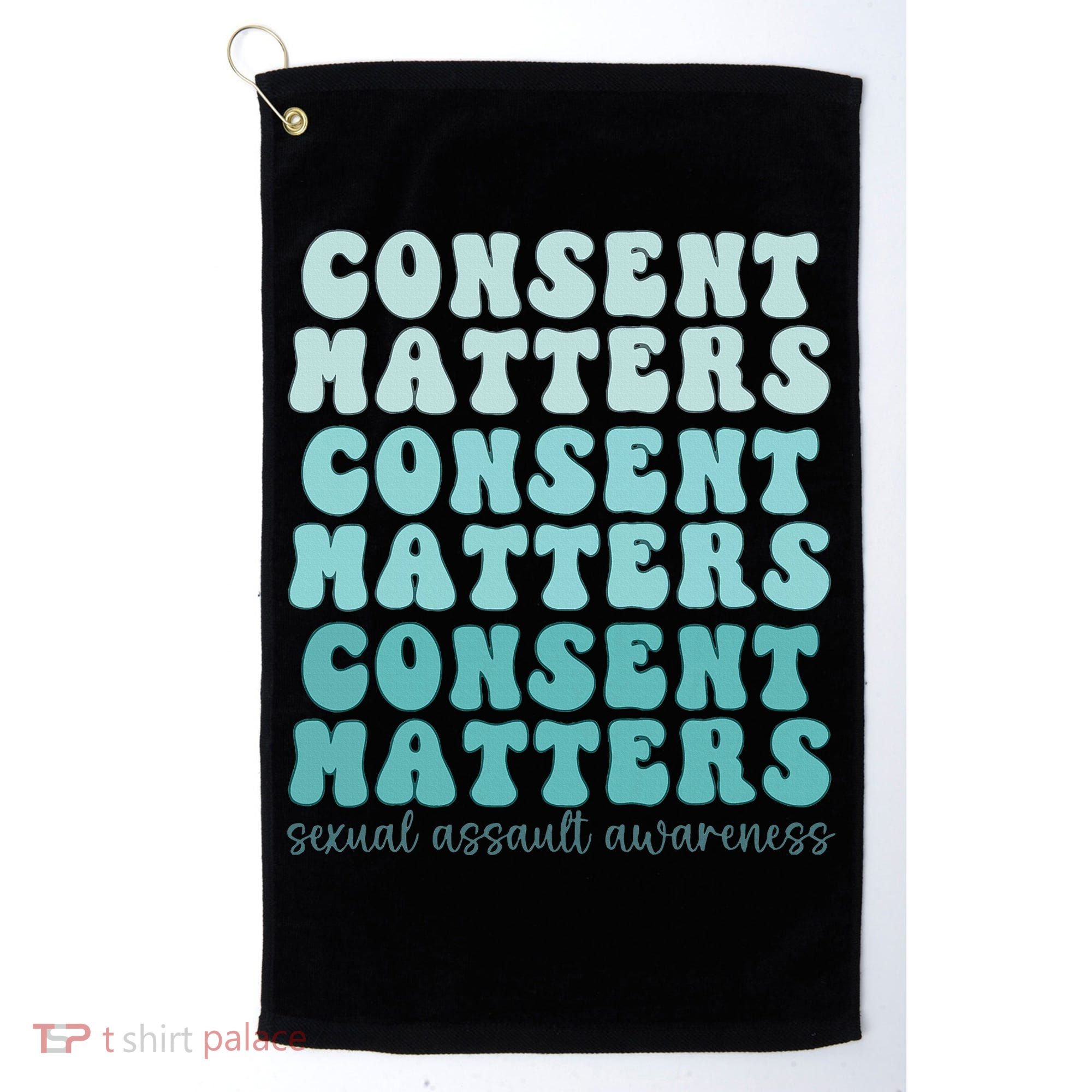 Sexual Assault Awareness Month Consent Matters Teal Ribbon Golf Towel