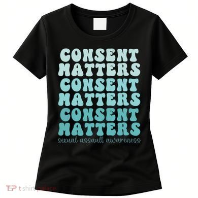 Sexual Assault Awareness Month Consent Matters Teal Ribbon Women's T-Shirt