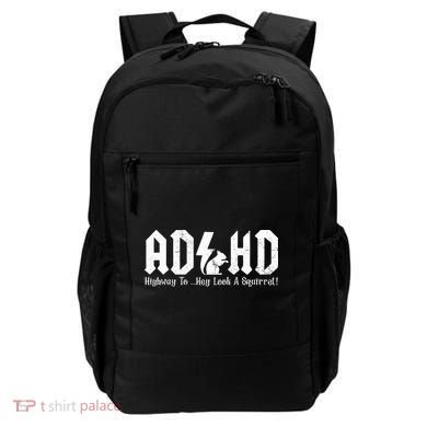 Squirrels Animal Adhd Highway To Hey Look A Squirrel Backpack