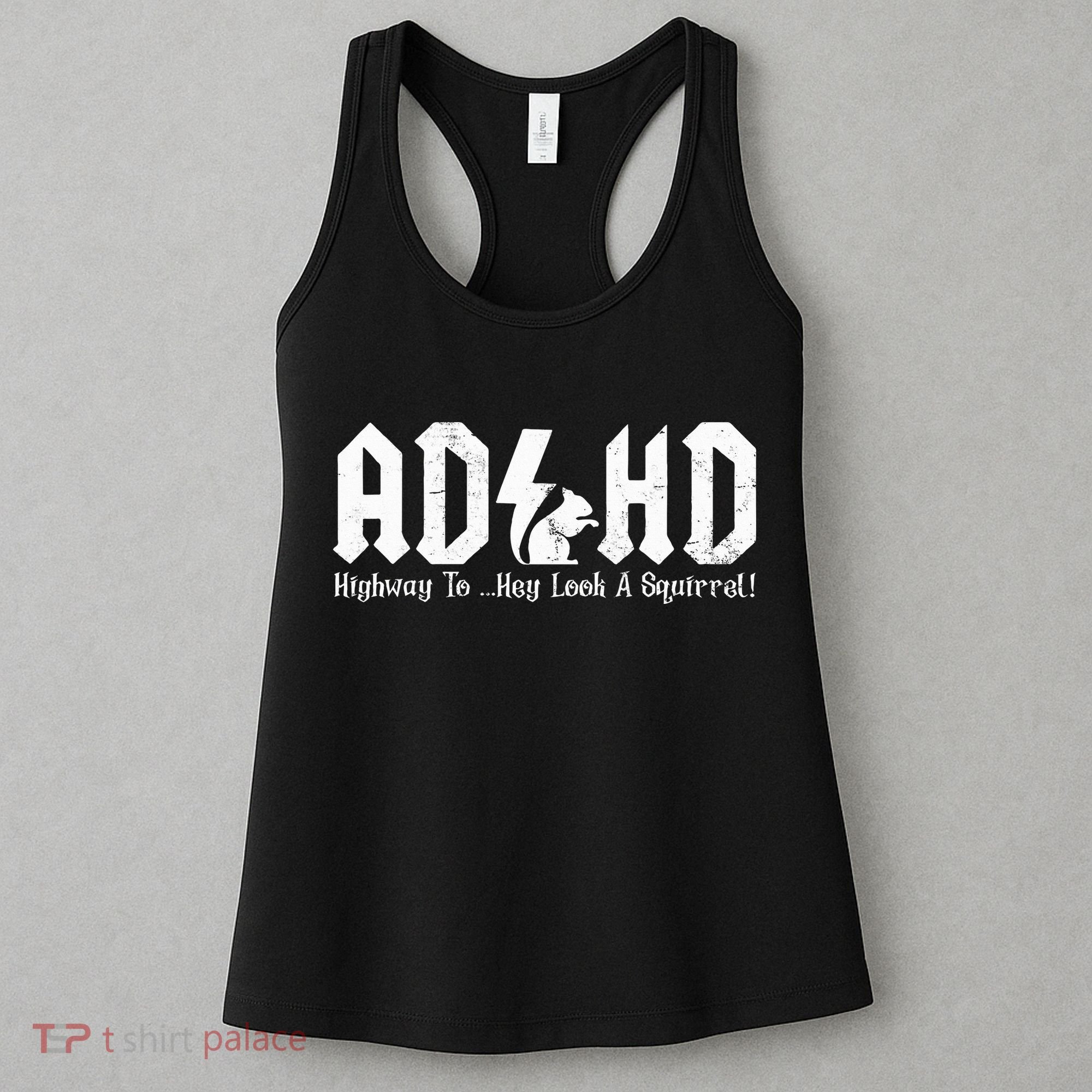 Squirrels Animal Adhd Highway To Hey Look A Squirrel Women's Tank Top