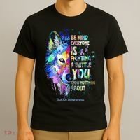 Suicide Awareness Be Kind Everyone Is Fighting A Battle Wolf T-Shirt thumb 3