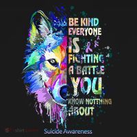 Suicide Awareness Be Kind Everyone Is Fighting A Battle Wolf Women's Long Sleeve Shirt thumb 2