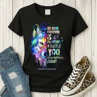 Suicide Awareness Be Kind Everyone Is Fighting A Battle Wolf Women's T-Shirt thumb 3