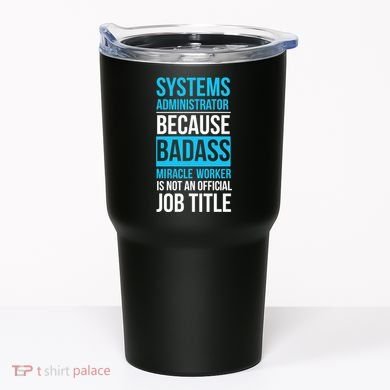 System Administrator Tumbler