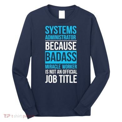 System Administrator Long Sleeve Shirt