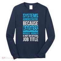 System Administrator Long Sleeve Shirt thumb 0
