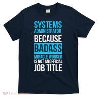 System Administrator T-Shirt thumb 0