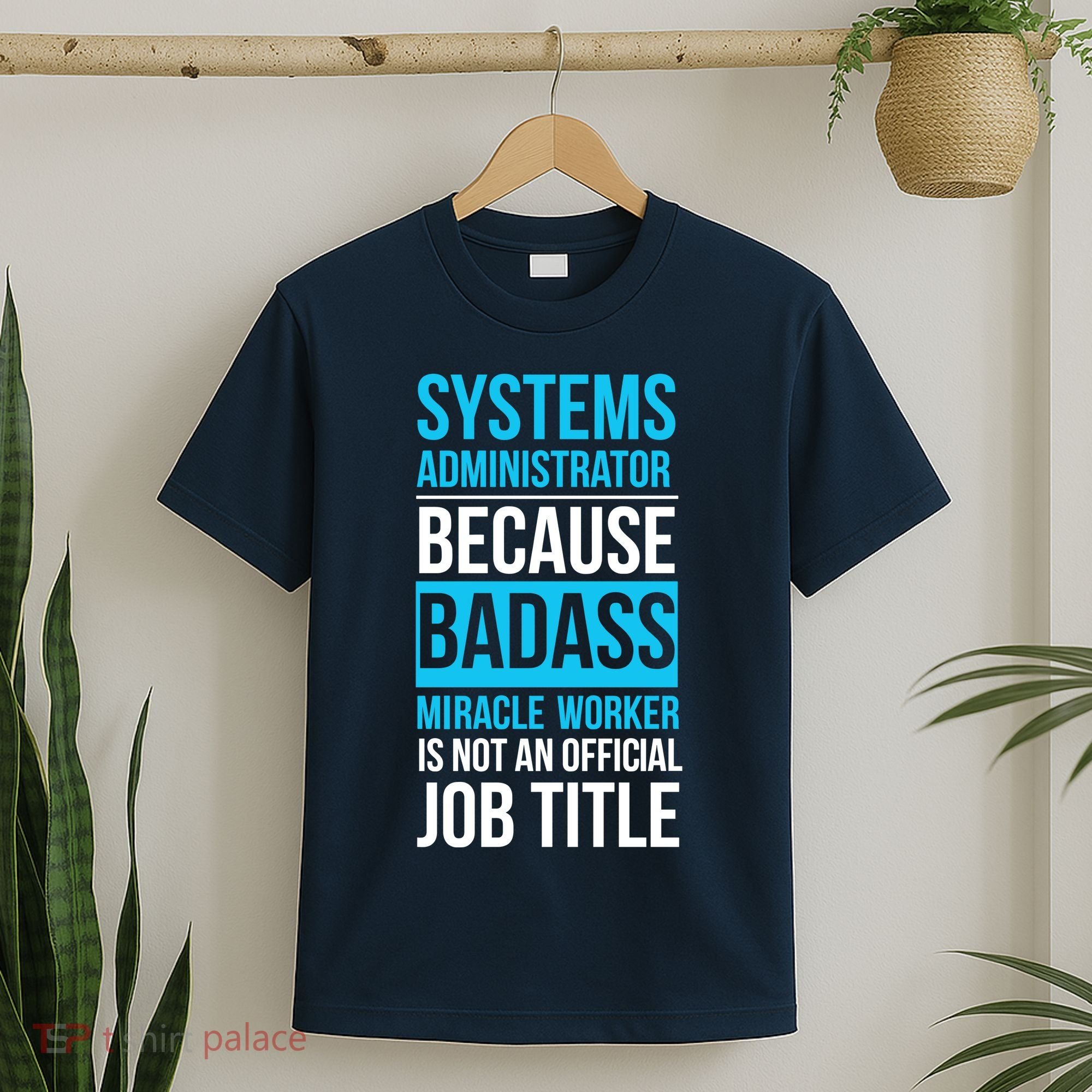 System Administrator T-Shirt