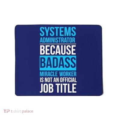 System Administrator Mousepad