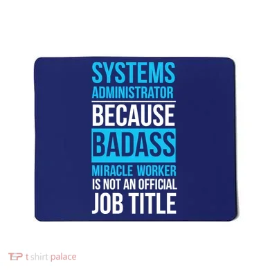 System Administrator Mousepad