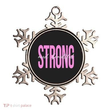 Strong And Beautiful Breast Cancer Awareness Ornament