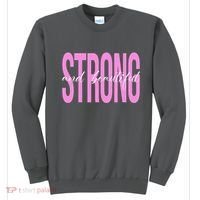 Strong And Beautiful Breast Cancer Awareness Sweatshirt thumb 0