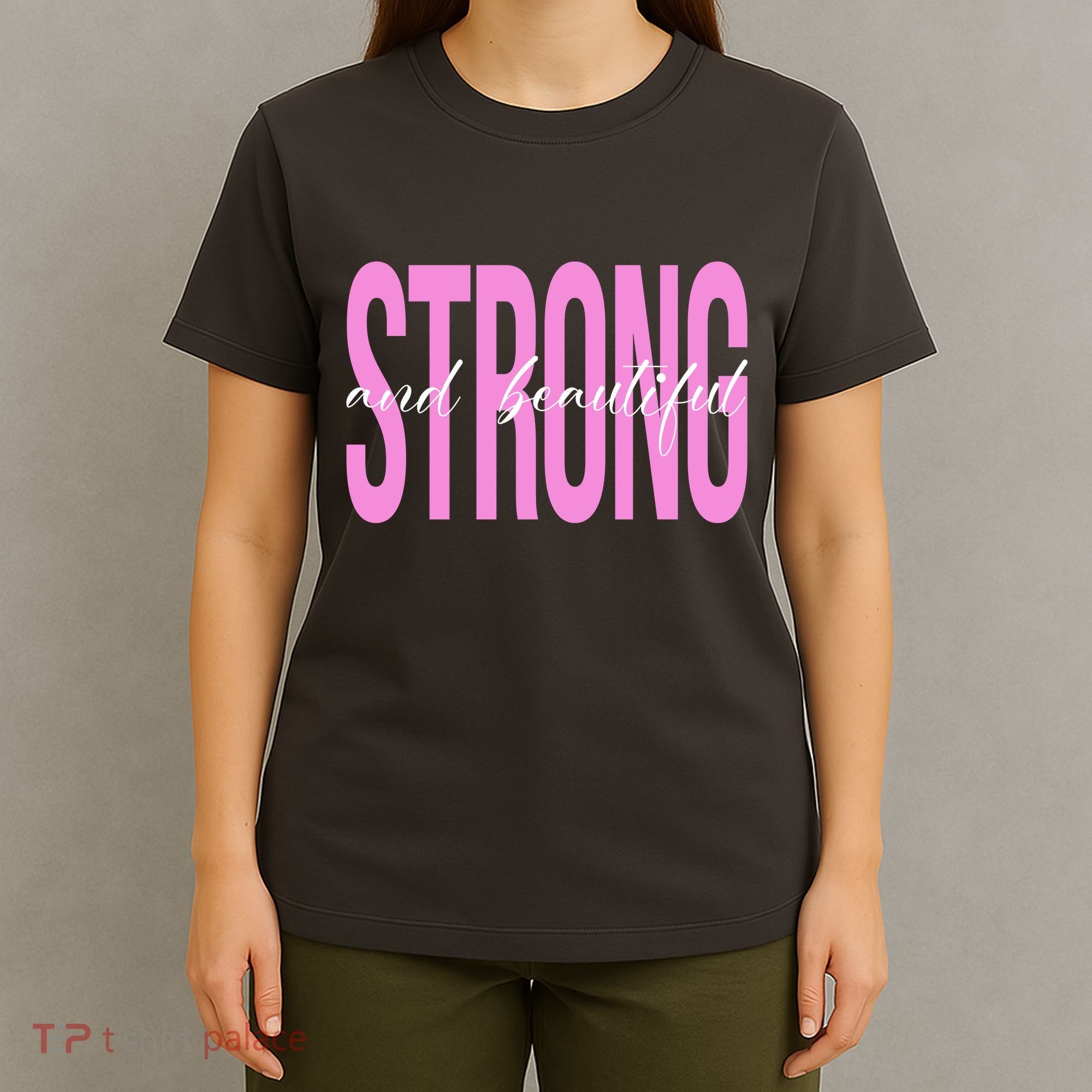 Strong And Beautiful Breast Cancer Awareness T-Shirt