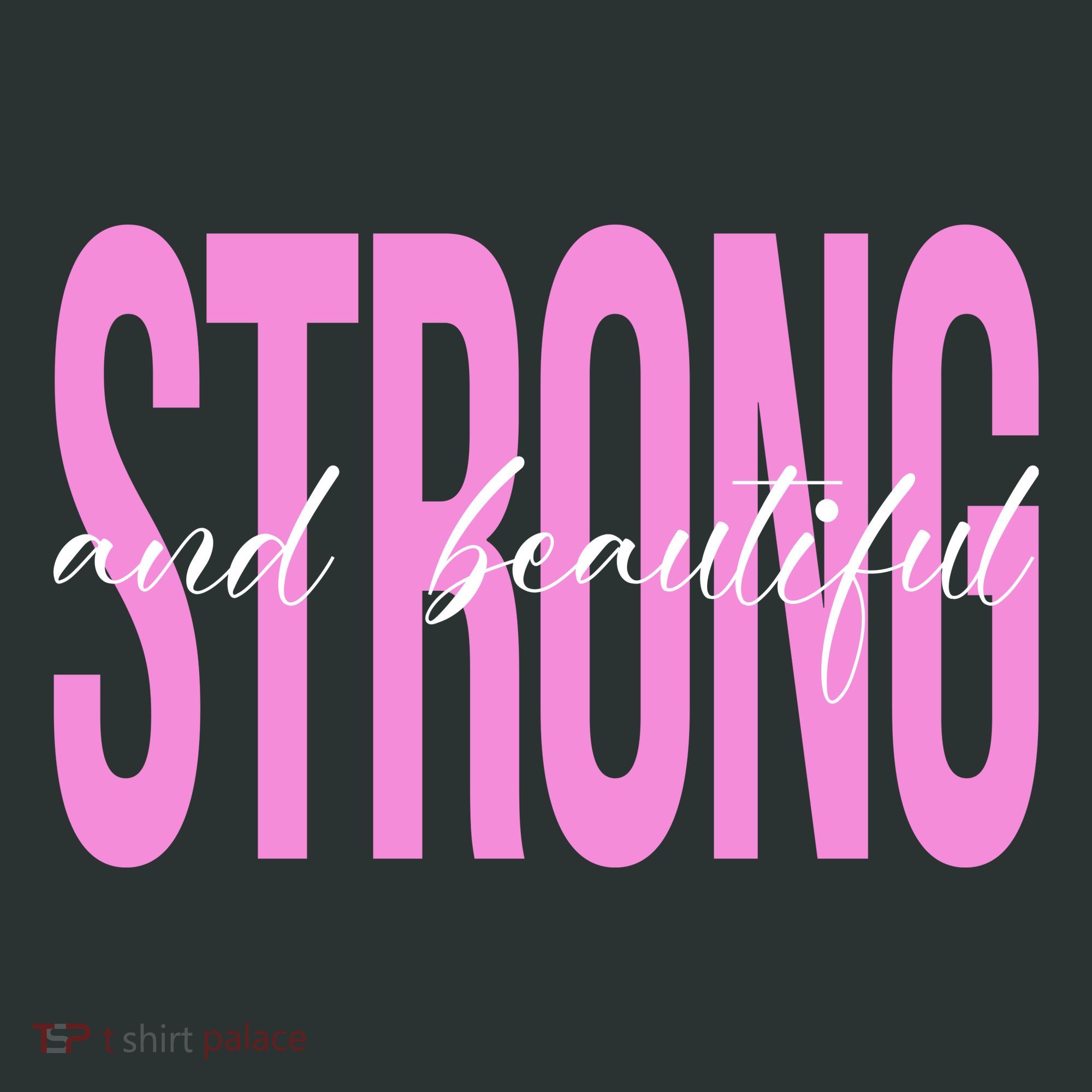Strong And Beautiful Breast Cancer Awareness T-Shirt