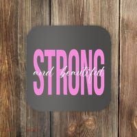 Strong And Beautiful Breast Cancer Awareness Coaster thumb 0