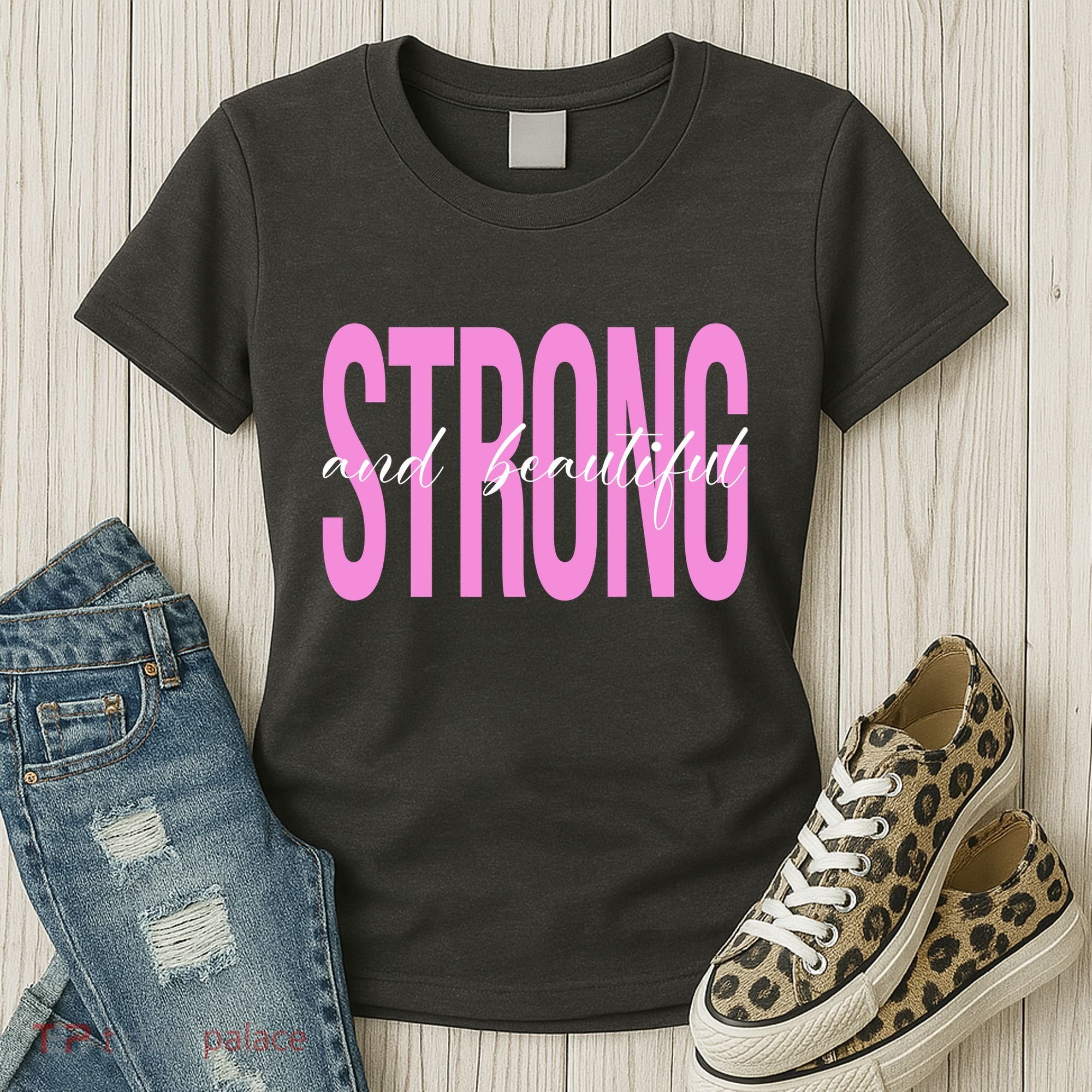 Strong And Beautiful Breast Cancer Awareness Women's T-Shirt
