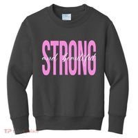 Strong And Beautiful Breast Cancer Awareness Kids Sweatshirt thumb 0