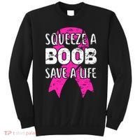 Squeeze A Boob Save A Life Breast Cancer Warrior Pink Ribbon Sweatshirt thumb 0