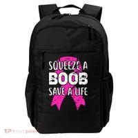 Squeeze A Boob Save A Life Breast Cancer Warrior Pink Ribbon Backpack thumb 0