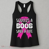 Squeeze A Boob Save A Life Breast Cancer Warrior Pink Ribbon Women's Tank Top thumb 3