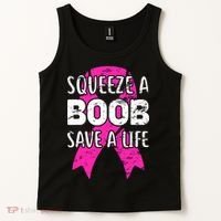 Squeeze A Boob Save A Life Breast Cancer Warrior Pink Ribbon Tank Top thumb 2