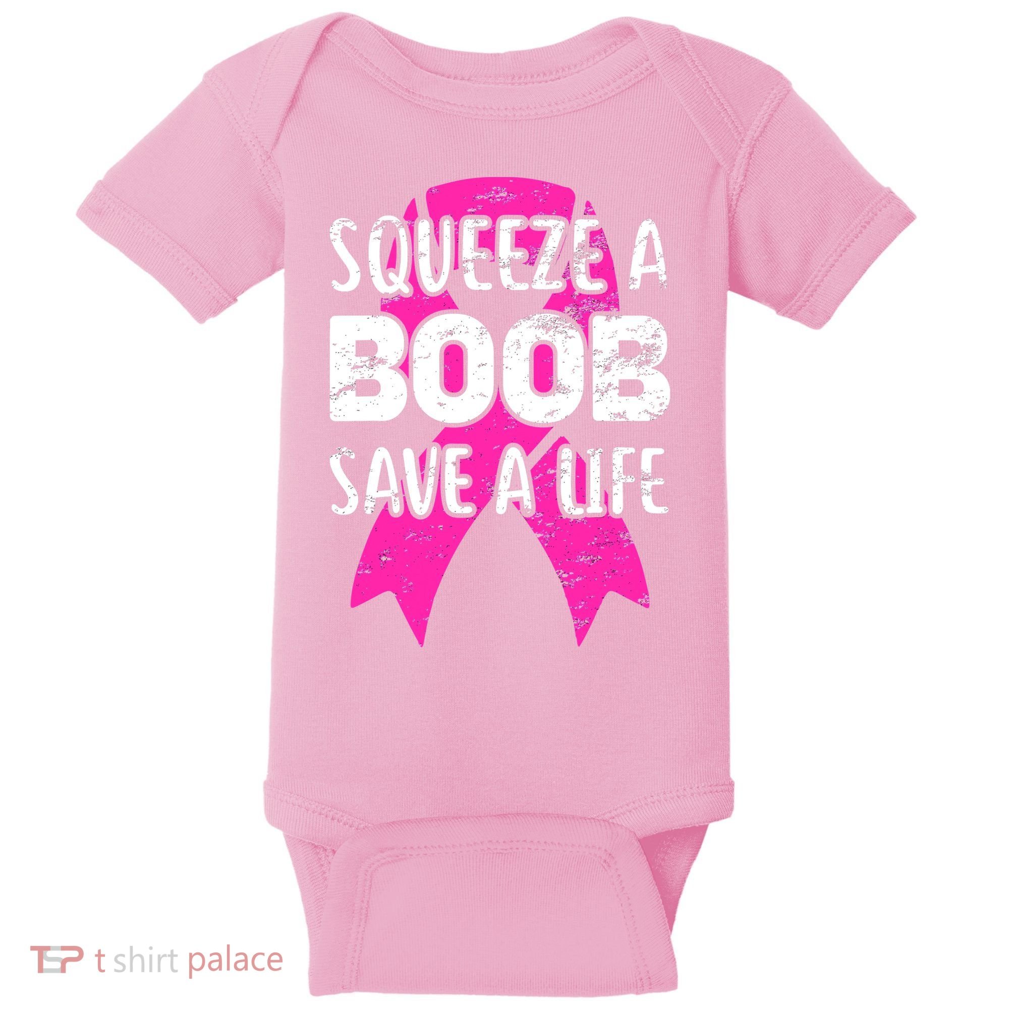 Squeeze A Boob Save A Life Breast Cancer Warrior Pink Ribbon Baby Bodysuit