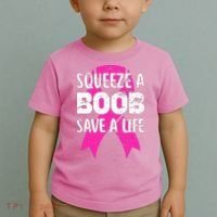 Squeeze A Boob Save A Life Breast Cancer Warrior Pink Ribbon Toddler T-Shirt thumb 2