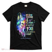 Suicide Awareness Be Kind Everyone Is Fighting A Battle Wolf T-Shirt thumb 0