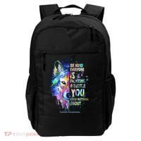 Suicide Awareness Be Kind Everyone Is Fighting A Battle Wolf Backpack thumb 0