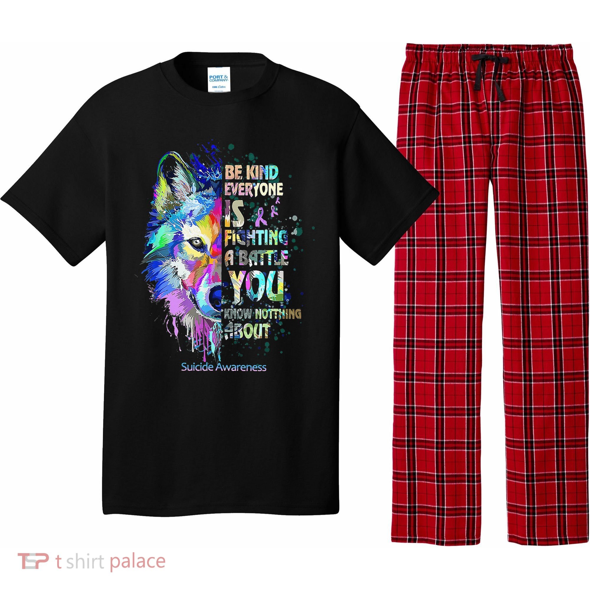 Suicide Awareness Be Kind Everyone Is Fighting A Battle Wolf Pajama Set