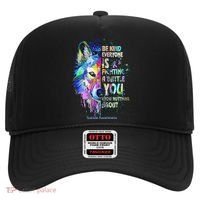 Suicide Awareness Be Kind Everyone Is Fighting A Battle Wolf Hat thumb 0