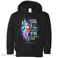 Suicide Awareness Be Kind Everyone Is Fighting A Battle Wolf Toddler Hoodie thumb 0