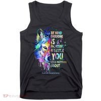Suicide Awareness Be Kind Everyone Is Fighting A Battle Wolf Tank Top thumb 0