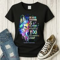 Suicide Awareness Be Kind Everyone Is Fighting A Battle Wolf Women's T-Shirt thumb 3