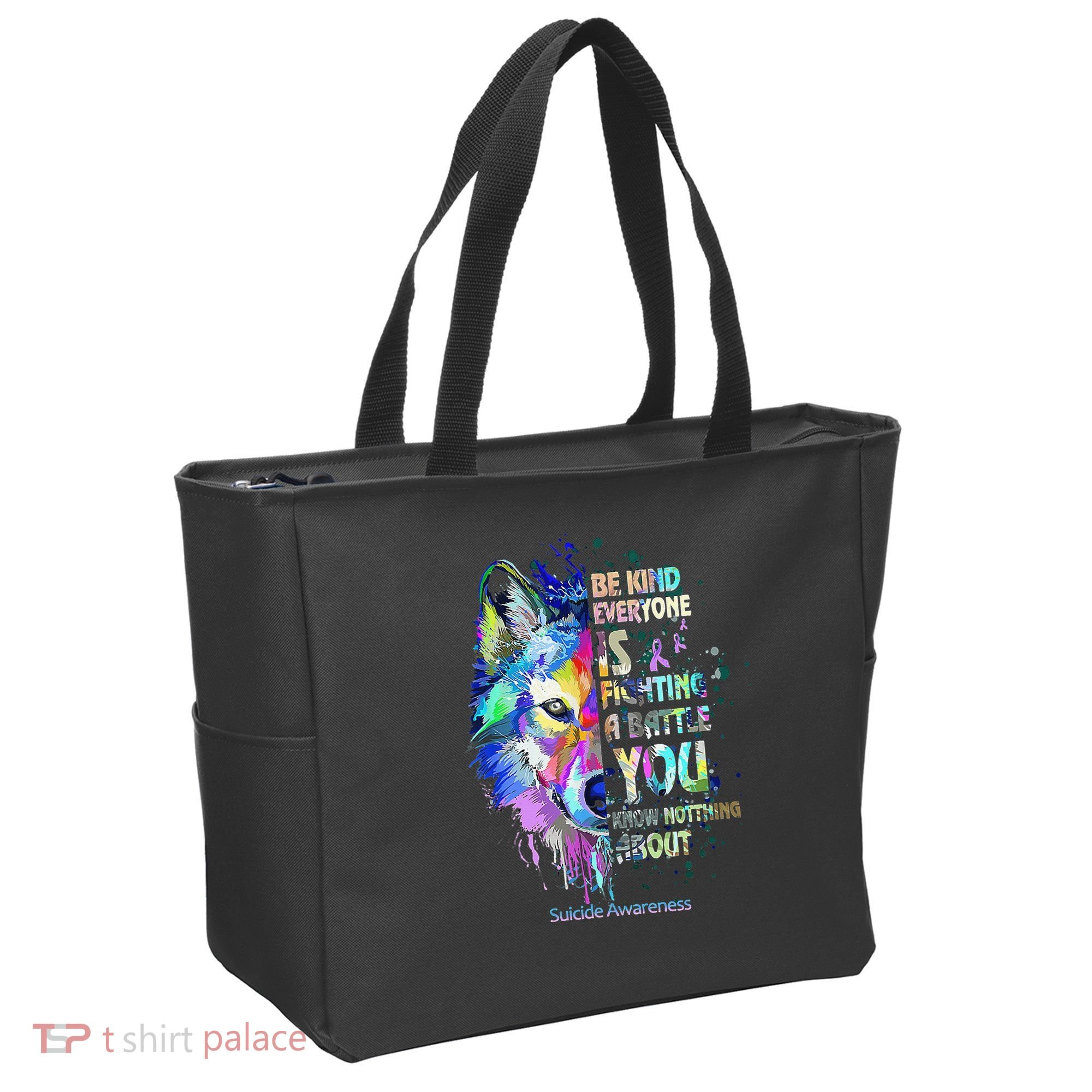 Suicide Awareness Be Kind Everyone Is Fighting A Battle Wolf Tote Bag