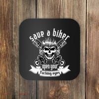 Save A Biker Open Your Fucking Eyes For Motorcycle Lovers Coaster thumb 0