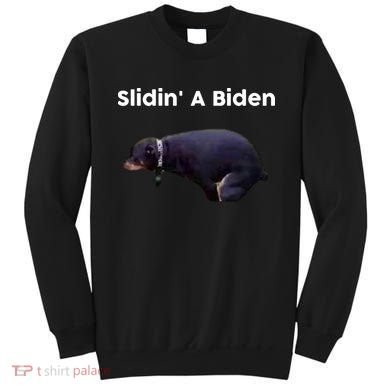 Slidin' A Biden Sweatshirt
