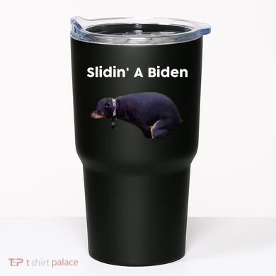 Slidin' A Biden Tumbler