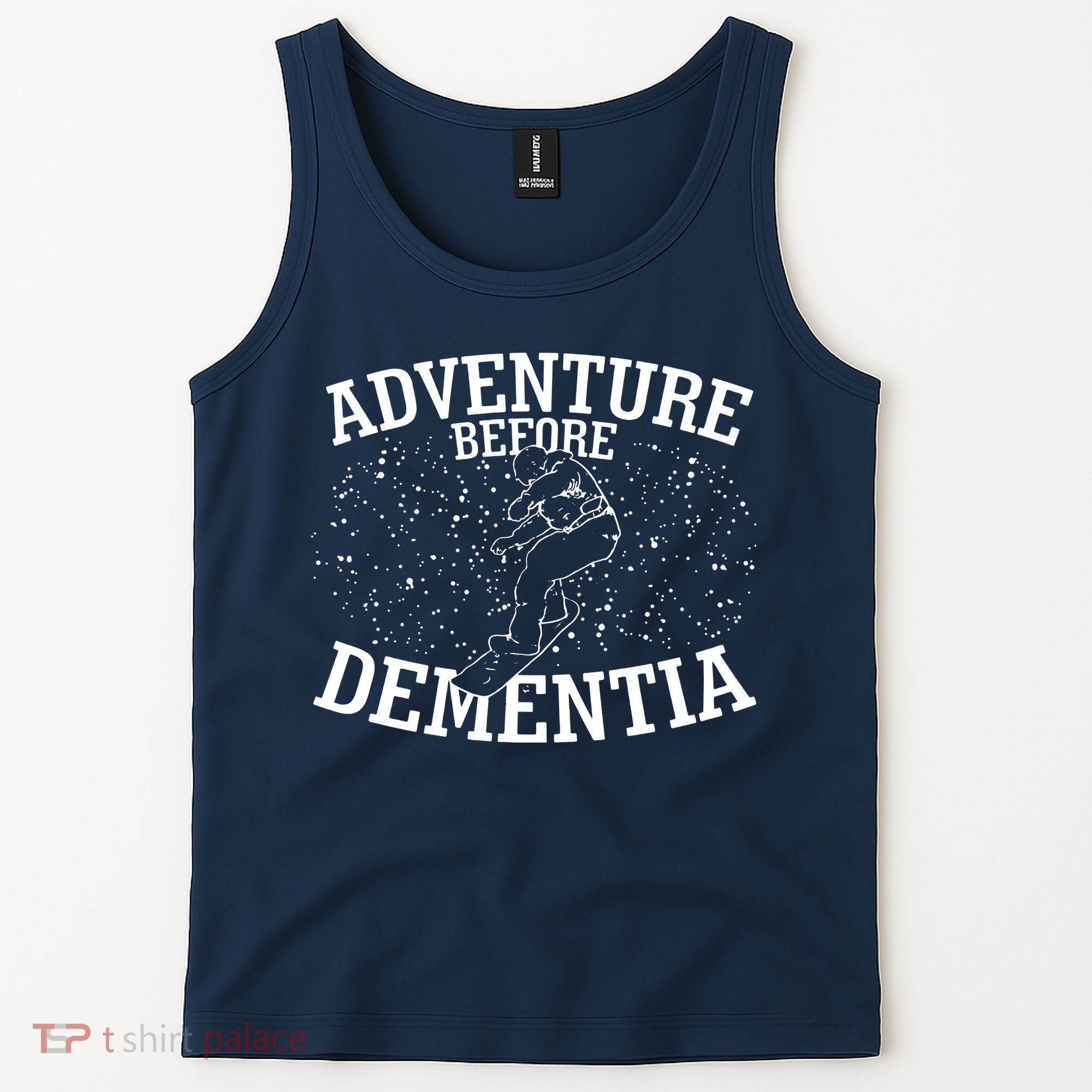 Snowboard Adventure Before Dementia Tank Top