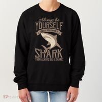 Shark Always Be Ayourself Be A Shark Diver Women's Sweatshirt thumb 0