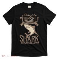 Shark Always Be Ayourself Be A Shark Diver T-Shirt thumb 0