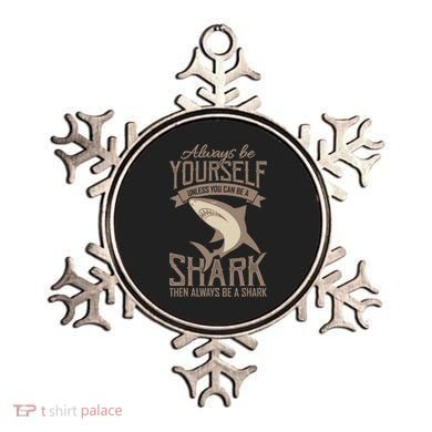 Shark Always Be Ayourself Be A Shark Diver Ornament