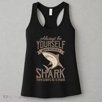 Shark Always Be Ayourself Be A Shark Diver Women's Tank Top thumb 3