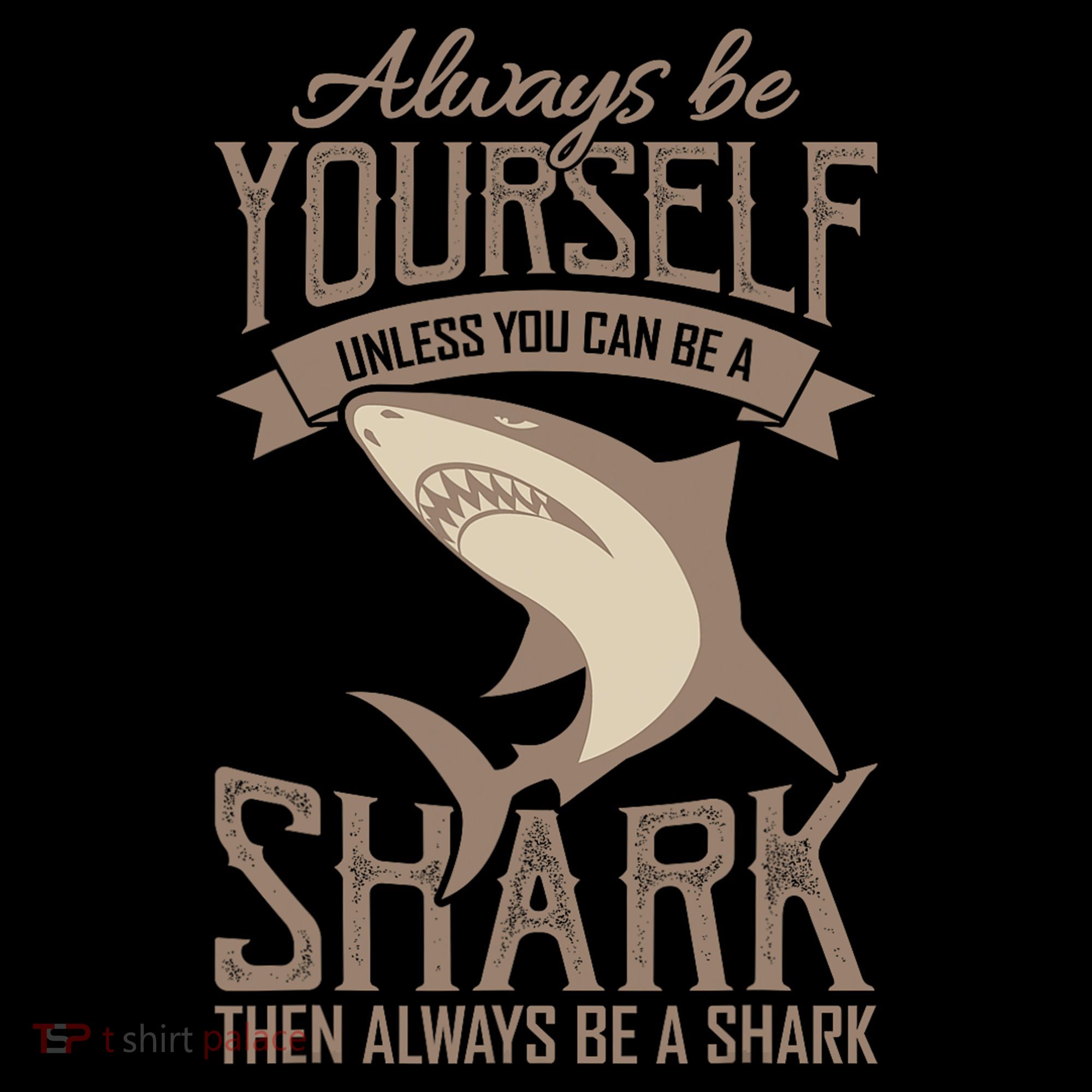 Shark Always Be Ayourself Be A Shark Diver Women's Tank Top