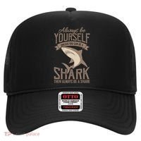 Shark Always Be Ayourself Be A Shark Diver Hat thumb 0
