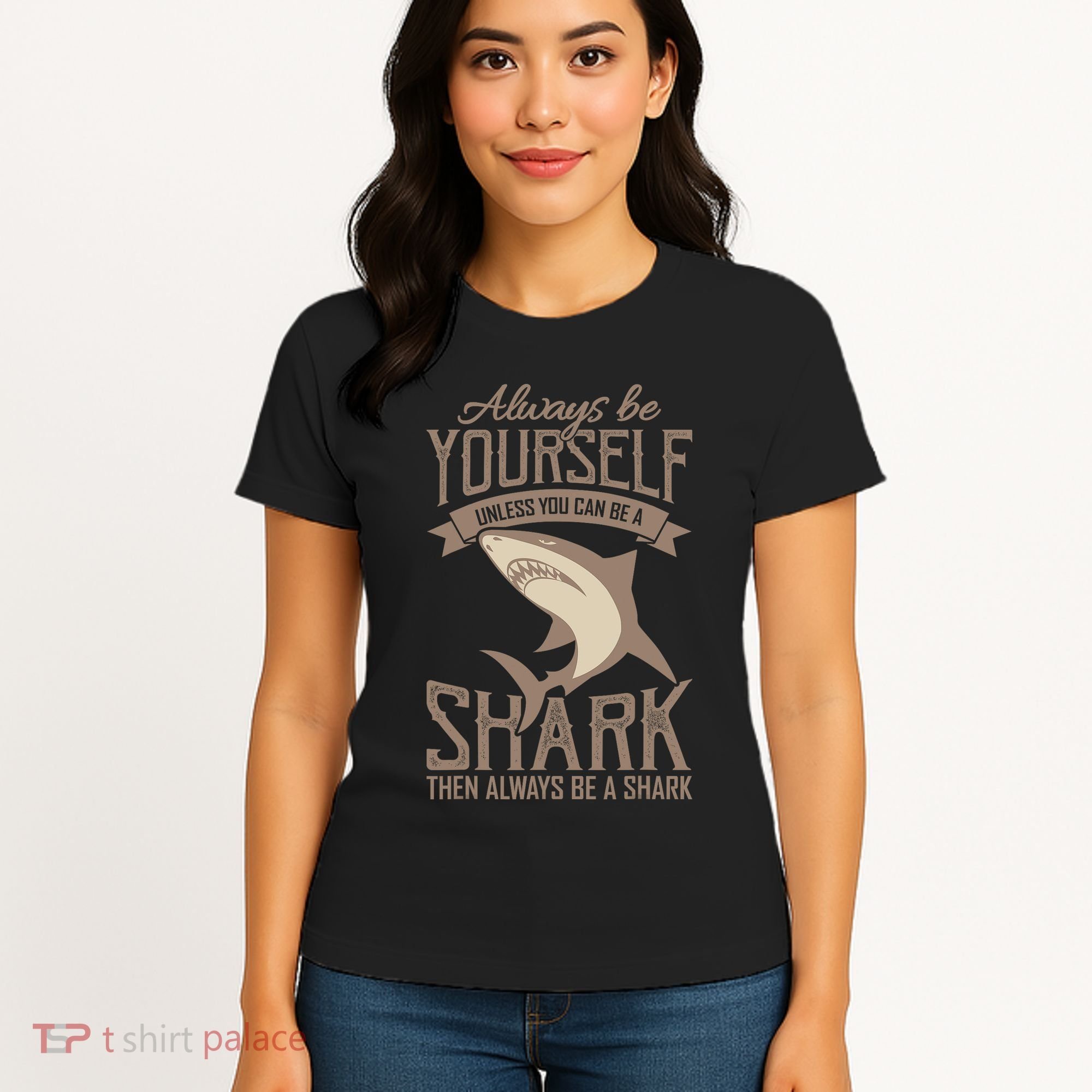 Shark Always Be Ayourself Be A Shark Diver Women's T-Shirt