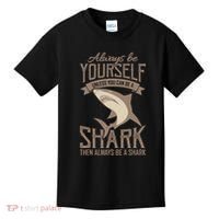 Shark Always Be Ayourself Be A Shark Diver Kids T-Shirt thumb 0