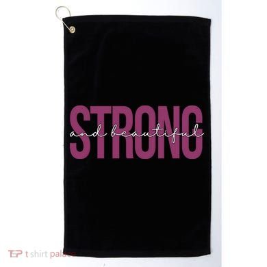 Strong And Beautiful Golf Towel